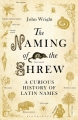 Couverture The naming of the shrew Editions Bloomsbury 2014