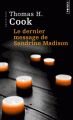 Couverture Le dernier message de Sandrine Madison Editions Points (Roman noir) 2015