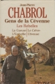 Couverture Gens de la Cévenne : Les rebelles, La gueuse, L'embellie, Le crève-cévenne Editions France Loisirs 1996