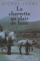 Couverture La charrette au clair de lune Editions France Loisirs 1998