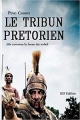 Couverture Le tribun pretorien Editions Autoédité 2018