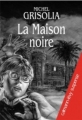 Couverture La Maison noire Editions Calmann-Lévy (Suspense) 2005