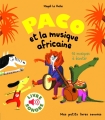Couverture Paco et la musique africaine Editions Gallimard  (Jeunesse - Mes petits livres sonores) 2017