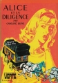 Couverture Alice et la diligence Editions Hachette (Bibliothèque Verte) 1976