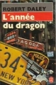 Couverture L'année du dragon Editions Le Livre de Poche (Policier) 1982