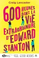 Couverture 600 heures dans la vie extraordinaire d'Edward Stanton Editions Milady 2018
