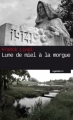 Couverture Meurtres en Limousin, tome 4 : Lune de miel à la morgue Editions La geste (Le geste Noir) 2013