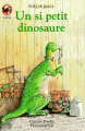 Couverture Un si petit dinosaure Editions Flammarion (Castor poche - Junior) 1988