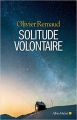 Couverture Solitude volontaire Editions Albin Michel 2017