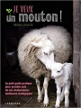 Couverture Je veux un mouton ! Editions Larousse 2017