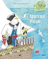 Couverture L'apprenti pirate Editions Milan 2015