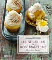 Couverture Les pâtisseries de Rose Madeleine : 50 recettes véganes Editions De l'homme 2016