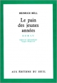 Couverture Le pain des jeunes années Editions Seuil 1962
