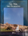 Couverture Le Nil des Pharaons Editions des autres 2004