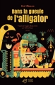 Couverture Dans la gueule de l'alligator Editions Thierry Magnier 2015