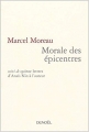 Couverture Morale des épicentres Editions Denoël 2004