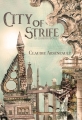 Couverture City of Spires, book 1: City of Strife Editions Autoédité 2017