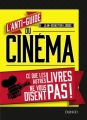 Couverture L'anti-guide du cinéma Editions Dunod 4