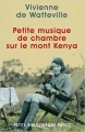 Couverture Petite musique de chambre sur le mont Kenya Editions Payot 2001