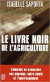 Couverture Le livre noir de l'agriculture Editions J'ai Lu 2013