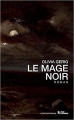 Couverture Le mage noir Editions L'âge d'Homme (Contemporains) 2018