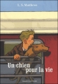 Couverture Un chien pour la vie ou l'histoire d'un voyage inoubliable Editions Bayard (Jeunesse - Estampille) 2009