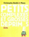Couverture Petits complexes et grosses déprimes Editions Seuil 2004