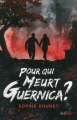 Couverture Pour qui meurt Guernica ? Editions Scrineo (Jeunesse) 2018