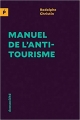 Couverture Manuel de l'antitourisme Editions Ecosociété 2018