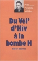 Couverture Du Vél'd'Hiv à la bombe H Editions L'École des loisirs (Médium documents) 2011