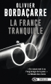 Couverture La france tranquille Editions Bragelonne (Thriller) 2016