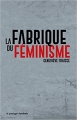 Couverture La fabrique du féminisme Editions Le passager clandestin 2018