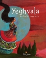 Couverture Yeghvala, la belle sorcière Editions Didier Jeunesse 2012