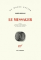 Couverture Le Messager Editions Gallimard  (Du monde entier) 2018