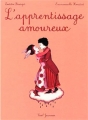 Couverture L'apprentissage amoureux Editions Seuil (Jeunesse) 2005