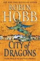 Couverture The Rain Wild Chronicles, book 3: City of Dragons Editions HarperVoyager 2012