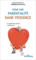 Couverture Pour une parentalité sans violence Editions Jouvence (Les Pratiques) 2002