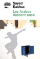 Couverture Les Arabes dansent aussi Editions de l'Olivier 2015