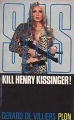Couverture SAS, tome 34 : Kill Henry Kissinger ! Editions Plon 1974