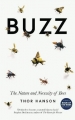 Couverture Buzz: The Nature and Necessity of Bees Editions Icon books 2018