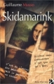 Couverture Skidamarink Editions Anne Carrière 2010