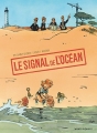 Couverture Le Signal de l'Océan Editions Vents d'ouest (Éditeur de BD) 2018