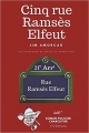 Couverture Cinq rue Ramsès Elfeut Editions Autoédité 2018