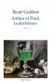 Couverture Arthur et Paul, la déchirure Editions Robert Laffont 2018