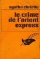 Couverture Le Crime de l'Orient-Express Editions Librairie des  Champs-Elysées  (Le masque) 1934