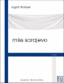 Couverture Miss Sarajevo Editions Buchet / Chastel (Qui vive) 2018