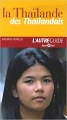 Couverture La Thaïlande des Thaïlandais Editions Liana Lévi 2007