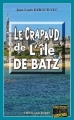 Couverture Le crapaud de l'île de Batz Editions Alain Bargain (Enquêtes & Suspense) 2018