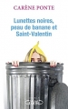 Couverture Lunettes noires, peau de banane et Saint-Valentin Editions Michel Lafon 2017