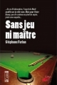 Couverture Sans jeu ni maitre Editions Cairn (Du noir au Sud) 2015